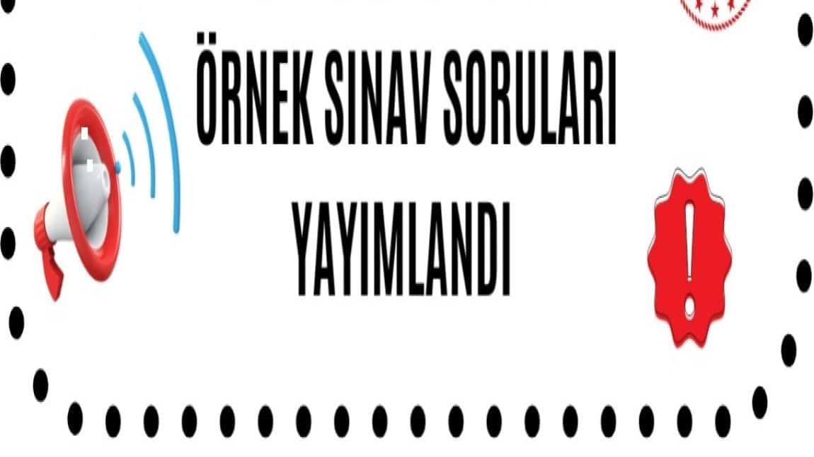 1. DÖNEM 1. YAZILI SINAVLARINA İLİŞKİN ÖRNEK SORU KİTAPÇIKLARI YAYIMLANDI.